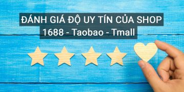 Đánh giá shop Taobao, Tmall, 1688